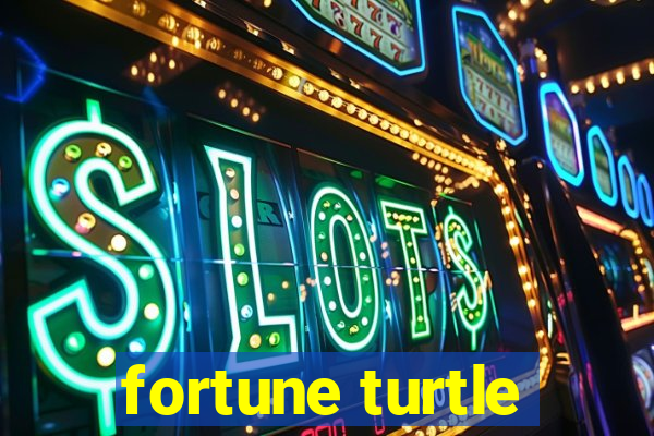 fortune turtle